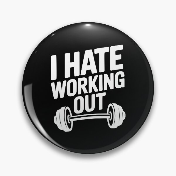 Item preview, I Hate Working Out designed and sold by Frank Ring.