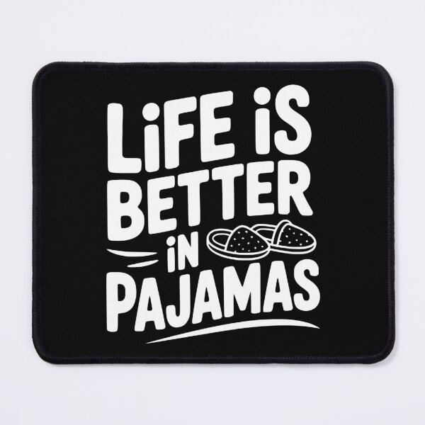 Item preview, Life is Better in Pajamas designed and sold by Frank Ring.