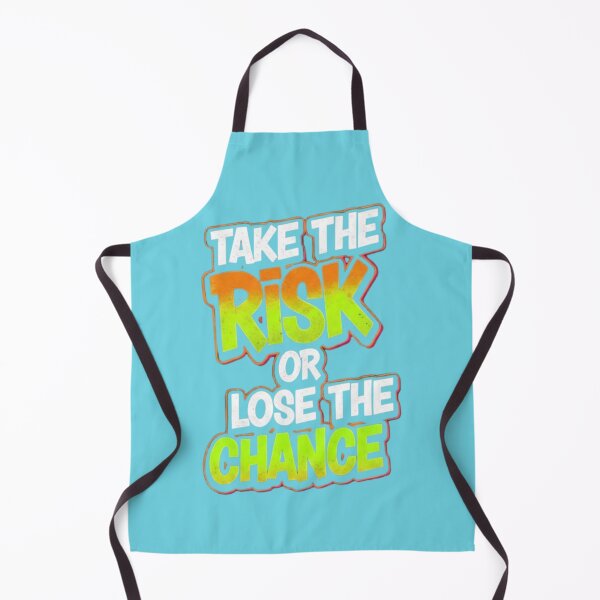 Item preview, Take The Risk or Lose The Chance - Bold Motivational designed and sold by DraftNDreamShop.