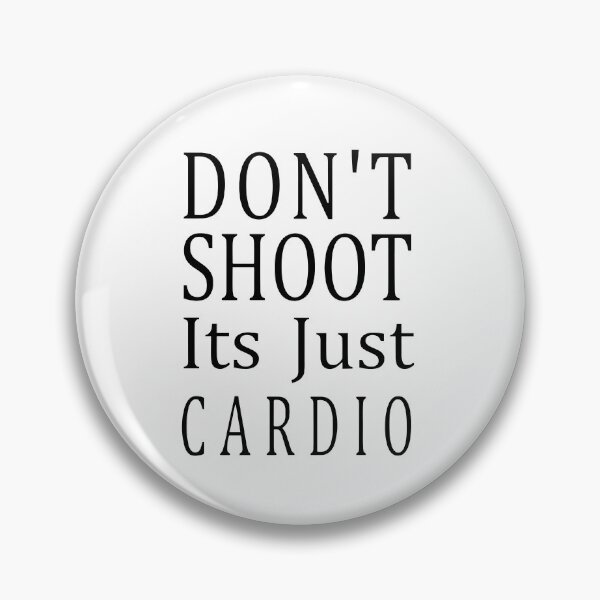 Item preview, Don't Shoot It's Just Cardio Funny Workout (ON BACK) designed and sold by Sendowart.