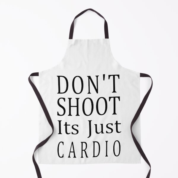 Item preview, Don't Shoot It's Just Cardio Funny Workout (ON BACK) designed and sold by Sendowart.
