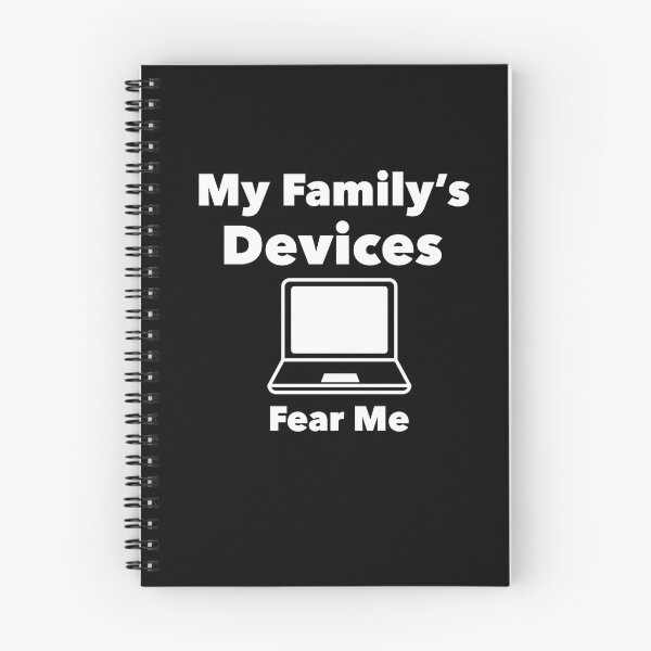 Item preview, My Family’s Devices Fear Me, Funny Technical Support humor FamilyTech Nerdy tech designed and sold by adjamine.
