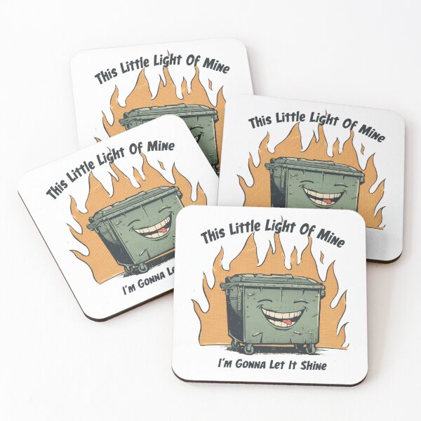 Item preview, This Little Light Of Mine I'm Gonna Let It Shine Dumpster Fire Response Team Cozy Panic designed and sold by SkeletonsDanger.