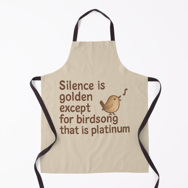Item preview, Silence Is Golden Birdsong Is Platinum designed and sold by ChirpInc.