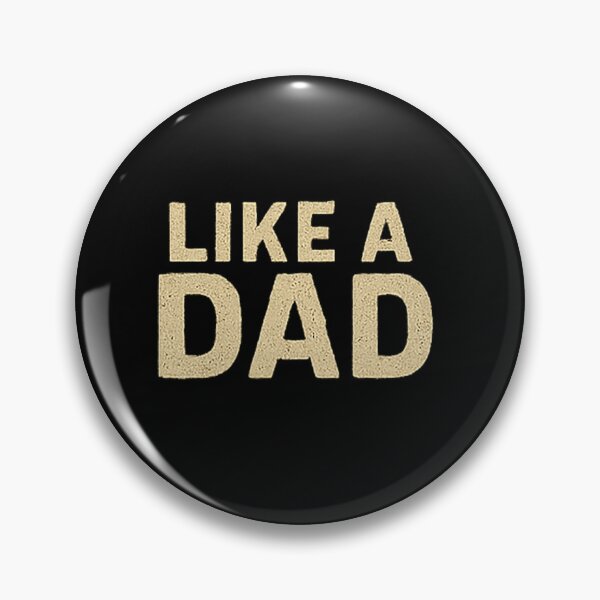 Item preview, LIKE A DAD designed and sold by radleydunn84.