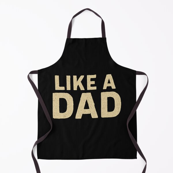 Item preview, LIKE A DAD designed and sold by radleydunn84.