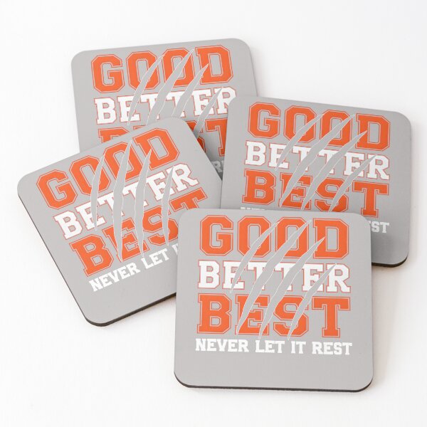Item preview, Good Better Best Never Let It Rest Motivation Bear Claws designed and sold by mjohnson9.