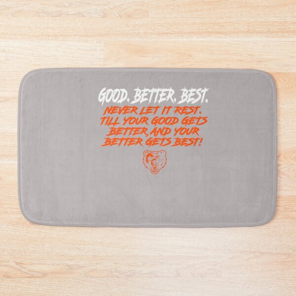 Item preview, Good Better Best Never Let It Rest Motivation Bear Down designed and sold by mjohnson9.