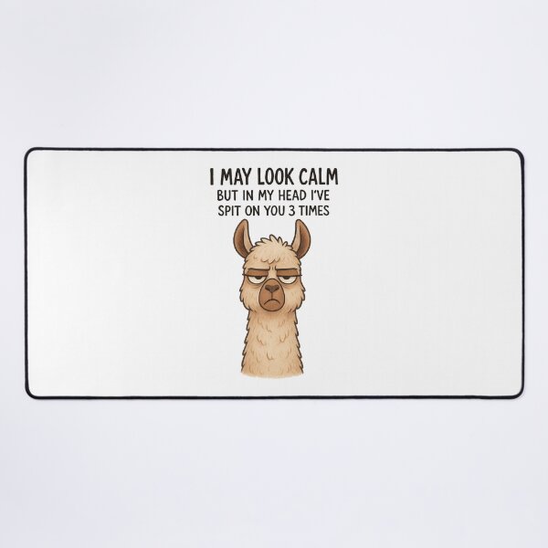 Item preview, Funny Llama - I May Look Calm But in My Head I’ve Spit on You 3 Times designed and sold by msmeylin.