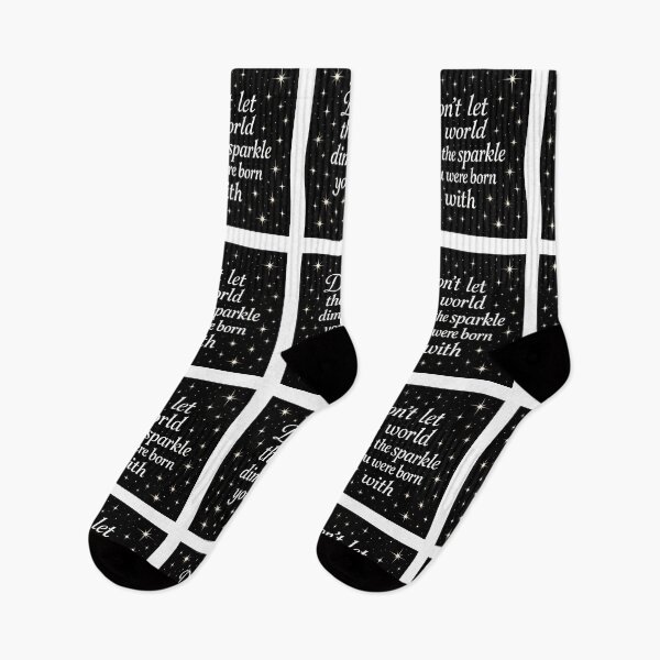 Item preview, don't let the world dim the sparkle you were born with  designed and sold by ocd_Jessica.