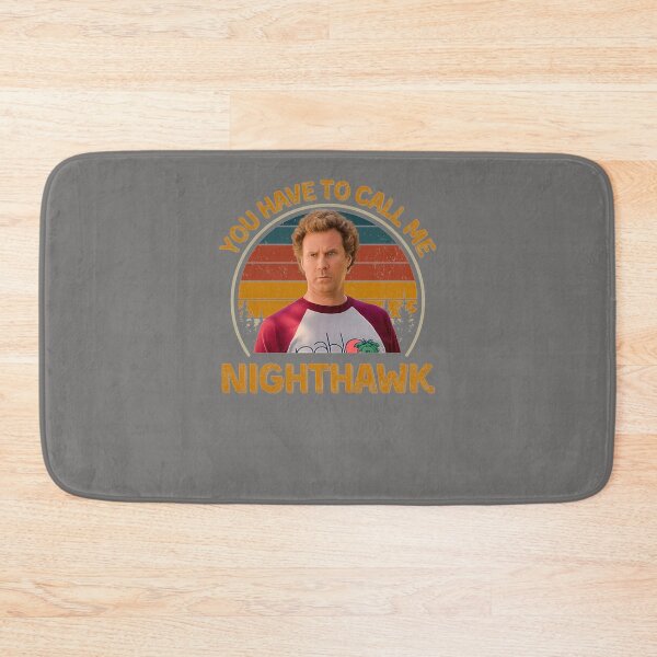 Item preview, STEP BROTHERS YOU HAVE TO CALL ME NIGHTHAWK BRENNAN HUFF T-SHIRT designed and sold by KloeHealeyd.