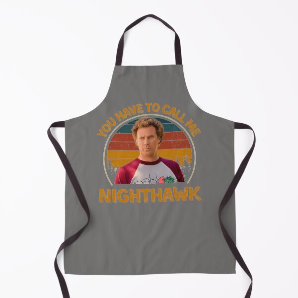 Item preview, STEP BROTHERS YOU HAVE TO CALL ME NIGHTHAWK BRENNAN HUFF T-SHIRT designed and sold by KloeHealeyd.