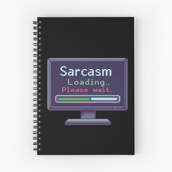 Item preview, Sarcasm Loading… Please Wait progress bar half full 2 designed and sold by Neon G.
