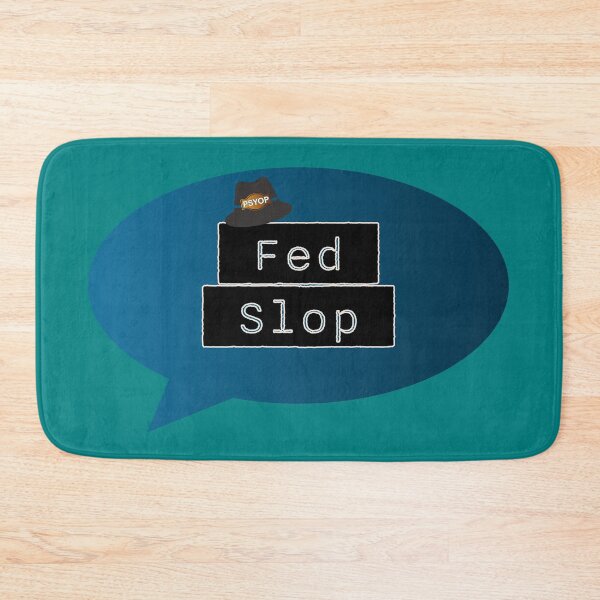 Item preview, Fed Slop Psyop Meme - Internet Culture Satire - Blue Talk Bubble - Retro Teal edition designed and sold by Miss Cutie Designs.