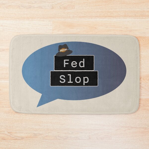 Item preview, Fed Slop Psyop Meme - Internet Culture Satire - Blue Talk Bubble - Bone edition designed and sold by Miss Cutie Designs.