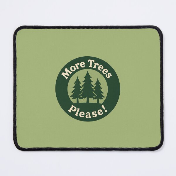 Item preview, More Trees Please designed and sold by Broken Antler Designs .