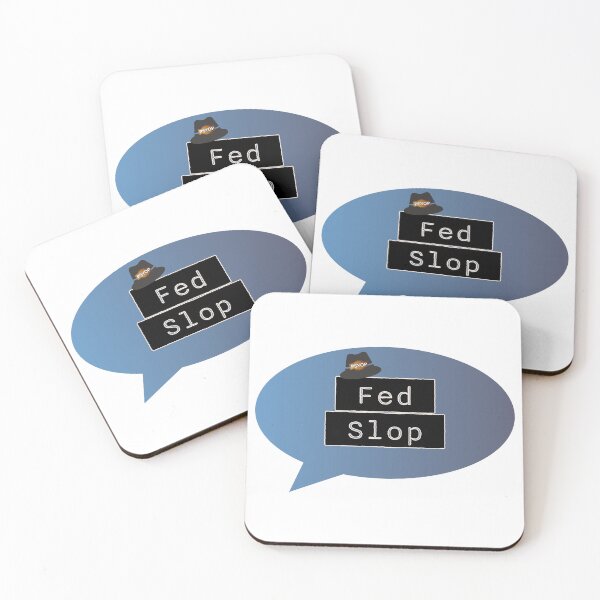 Item preview, Fed Slop Psyop Meme - Internet Culture Satire - Blue Talk Bubble - White edition designed and sold by Miss Cutie Designs.