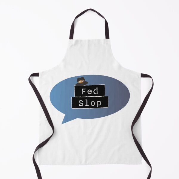 Item preview, Fed Slop Psyop Meme - Internet Culture Satire - Blue Talk Bubble - White edition designed and sold by Miss Cutie Designs.