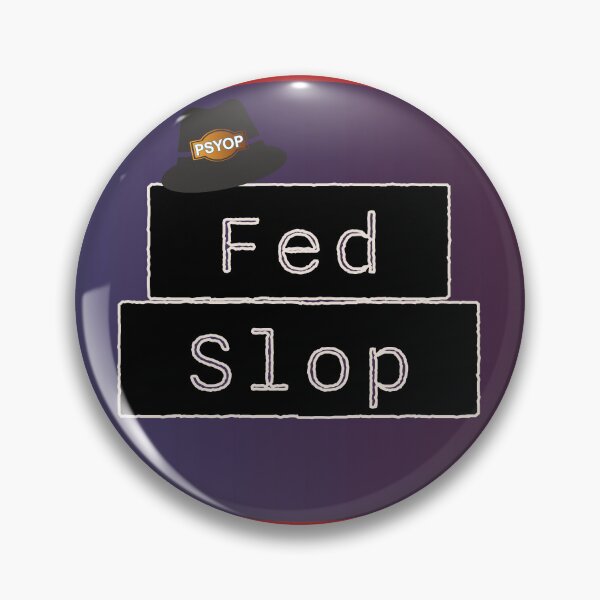 Item preview, Fed Slop Psyop Meme - Internet Culture Satire - Blue Talk Bubble - Firebrick Red edition designed and sold by Miss Cutie Designs.