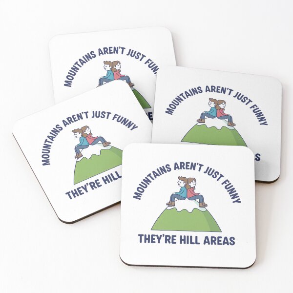 Item preview, MOUNTAINS AREN’T JUST FUNNY THEY’RE HILL AREAS - Mountain pun, trekking and hills lovers design designed and sold by GagShots.