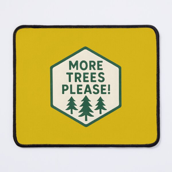 Item preview, More Trees Please designed and sold by Broken Antler Designs .