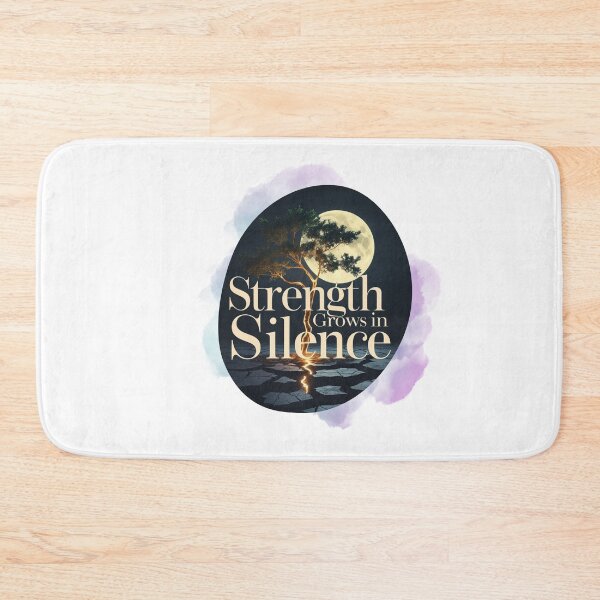 Item preview, Strength Grows In Silence designed and sold by SloganSauce.