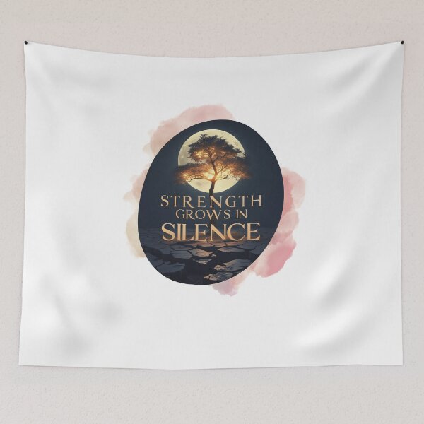 Item preview, Strength Grows In Silence deep slogan designed and sold by SloganSauce.