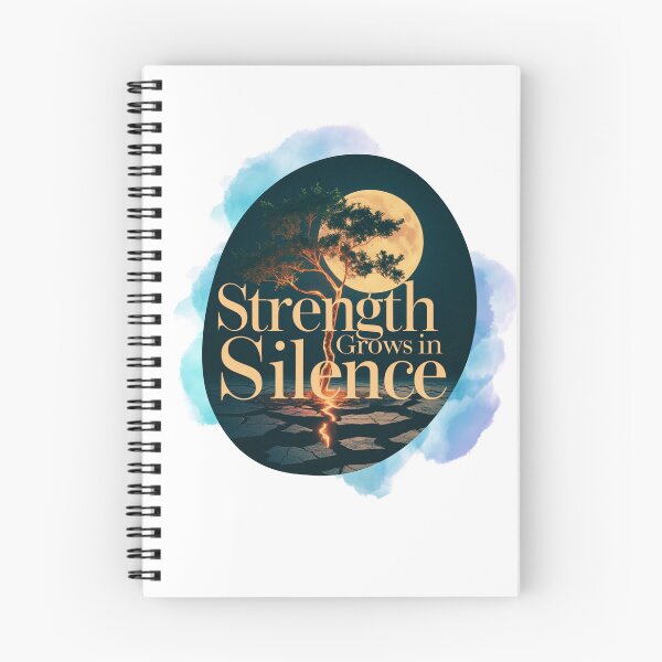 Item preview, Strength Grows In Silence quiet power designed and sold by SloganSauce.