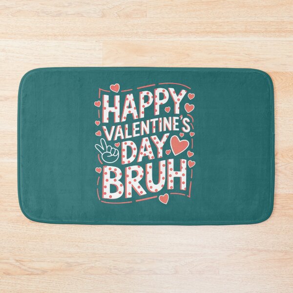 Item preview, Valentines Day, Bruh! designed and sold by Pixel-Lair.