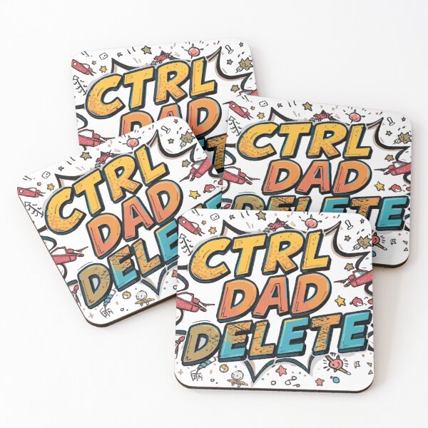 Item preview, CTRL DAD DELETE designed and sold by Dyer's Design.