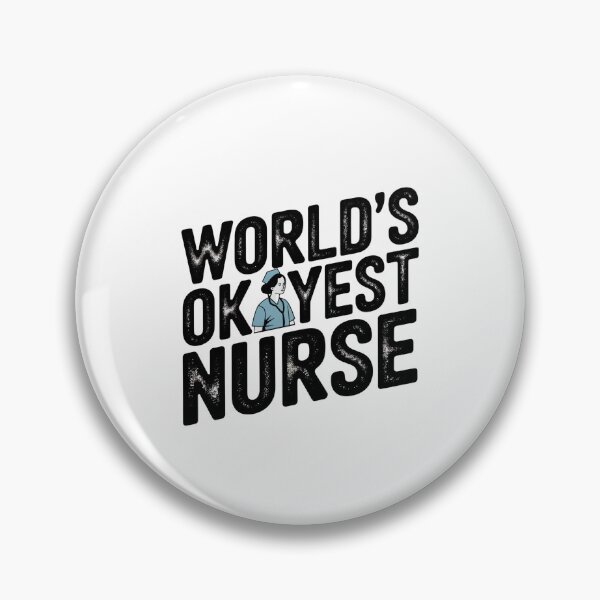 Item preview, world's Okayest Nurse designed and sold by belladesign7.