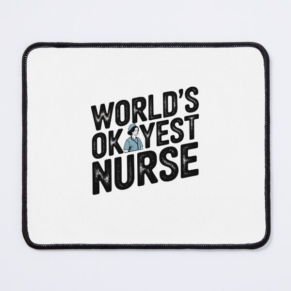 Item preview, world's Okayest Nurse designed and sold by belladesign7.
