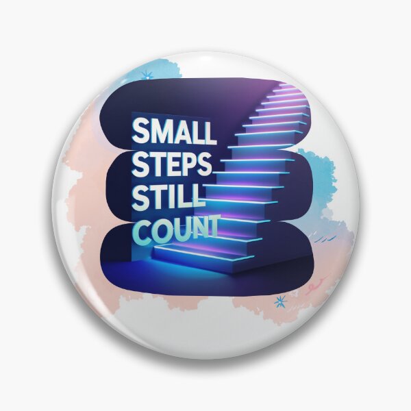 Item preview, Small Steps Still Count inspiration designed and sold by SloganSauce.