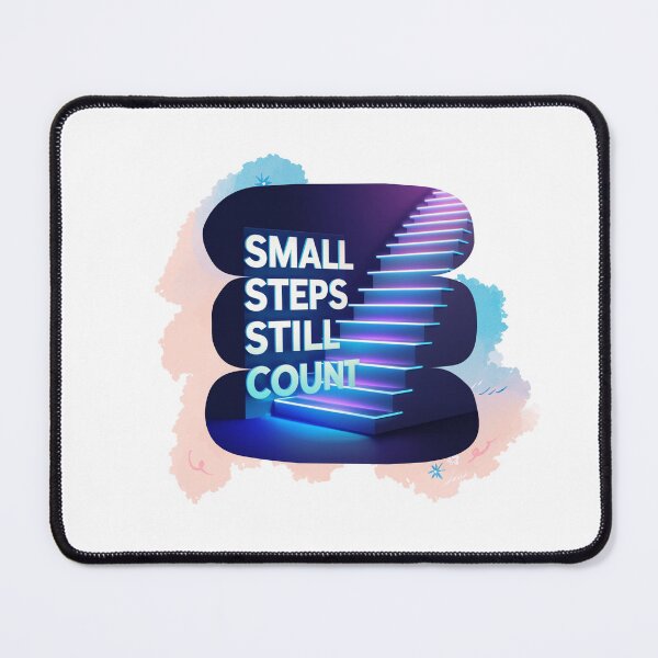 Item preview, Small Steps Still Count inspiration designed and sold by SloganSauce.