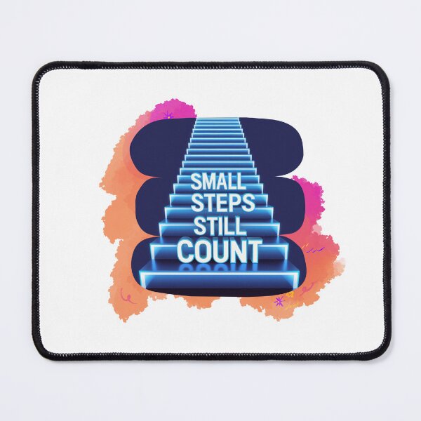 Item preview, Small Steps Still Count progress quote designed and sold by SloganSauce.