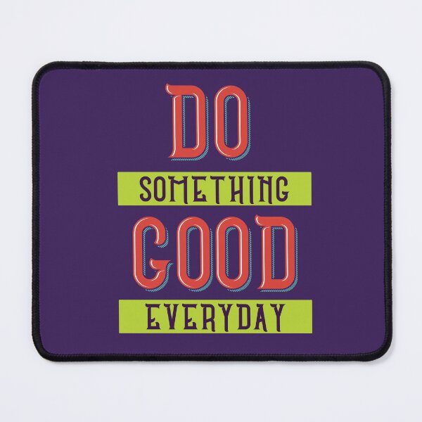 Item preview, Do Something Good Everyday | Kindness, Intentional Living & Daily Positive Action Quote designed and sold by Maltachi Designs.