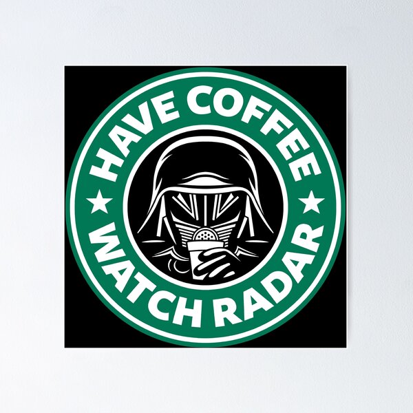 Artikel-Vorschau von Trinke Kaffee, schaue Radar an, designt und verkauft von Adho1982.