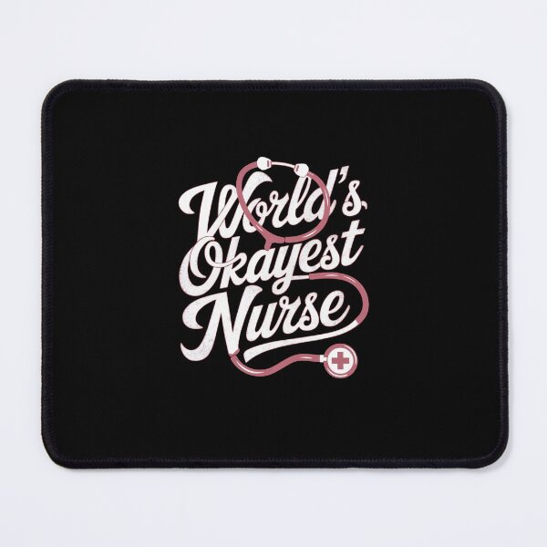 Item preview, world's Okayest Nurse designed and sold by belladesign7.