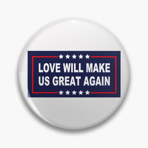 Item preview, Love Will Make Us Great Again; designed and sold by StickerApe.