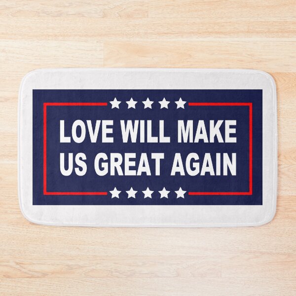 Item preview, Love Will Make Us Great Again; designed and sold by StickerApe.
