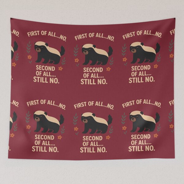 Item preview, First of All, No. Second of All, Still No. designed and sold by SarcasticSarah.