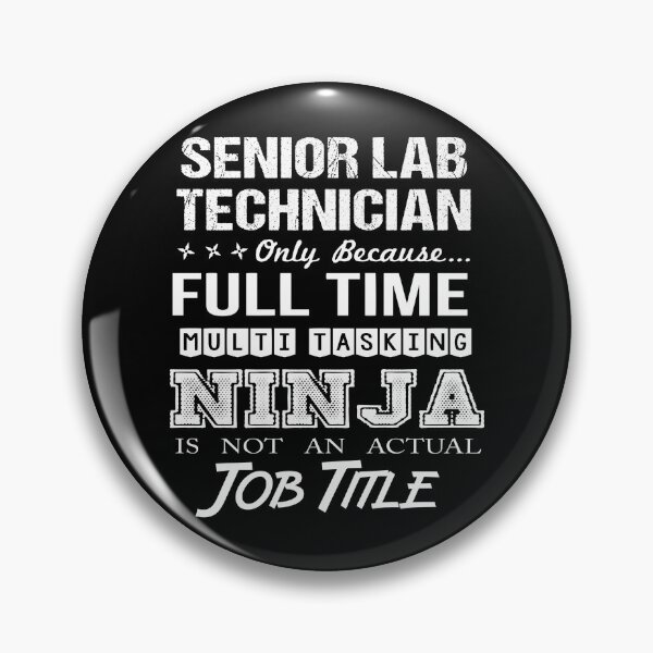 Item preview, Senior Lab Technician designed and sold by ginawilliams39.