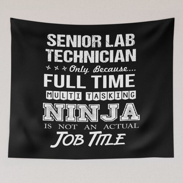 Item preview, Senior Lab Technician designed and sold by ginawilliams39.