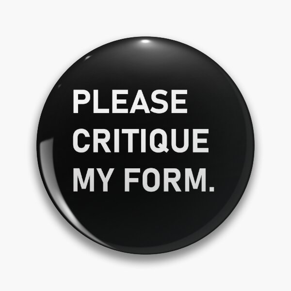 Item preview, Please Critique My Form designed and sold by karlfun.