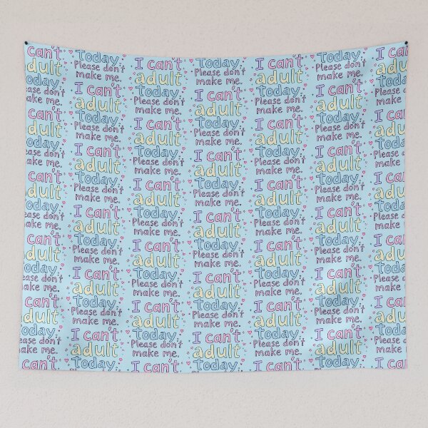Item preview, I Can't Adult Today Please Don't Make Me Funny designed and sold by SholoStudio.