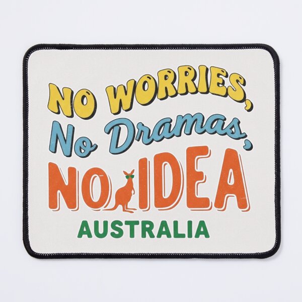 Item preview, No Worries, No Dramas, No Idea designed and sold by FitEnvy.