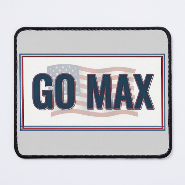 Item preview, Go Max - Patriotic American Flag & Bold Political Meme Text - Light Grey edition designed and sold by Miss Cutie Designs.