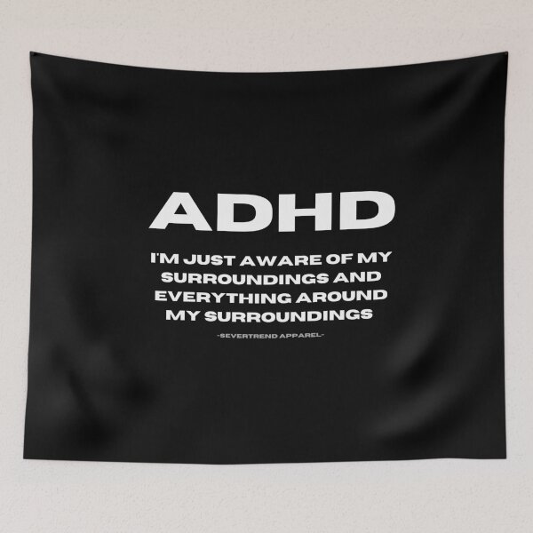 Item preview, ADHD awareness comedic memes edition designed and sold by SEVERTREND APPAREL .
