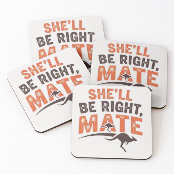 Item preview, She'll Be Right, Mate designed and sold by FitEnvy.