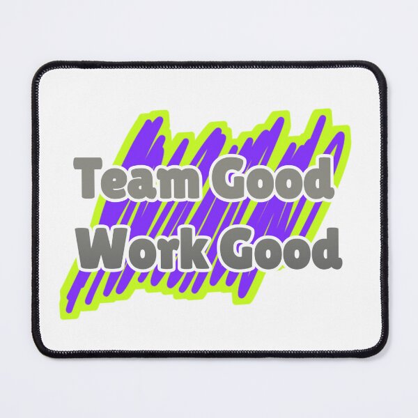 Item preview, Team good work good designed and sold by AWADHESH  CHAURASIA.